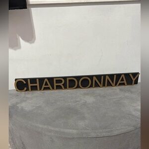 Wall Decor - Chardonnay Sign